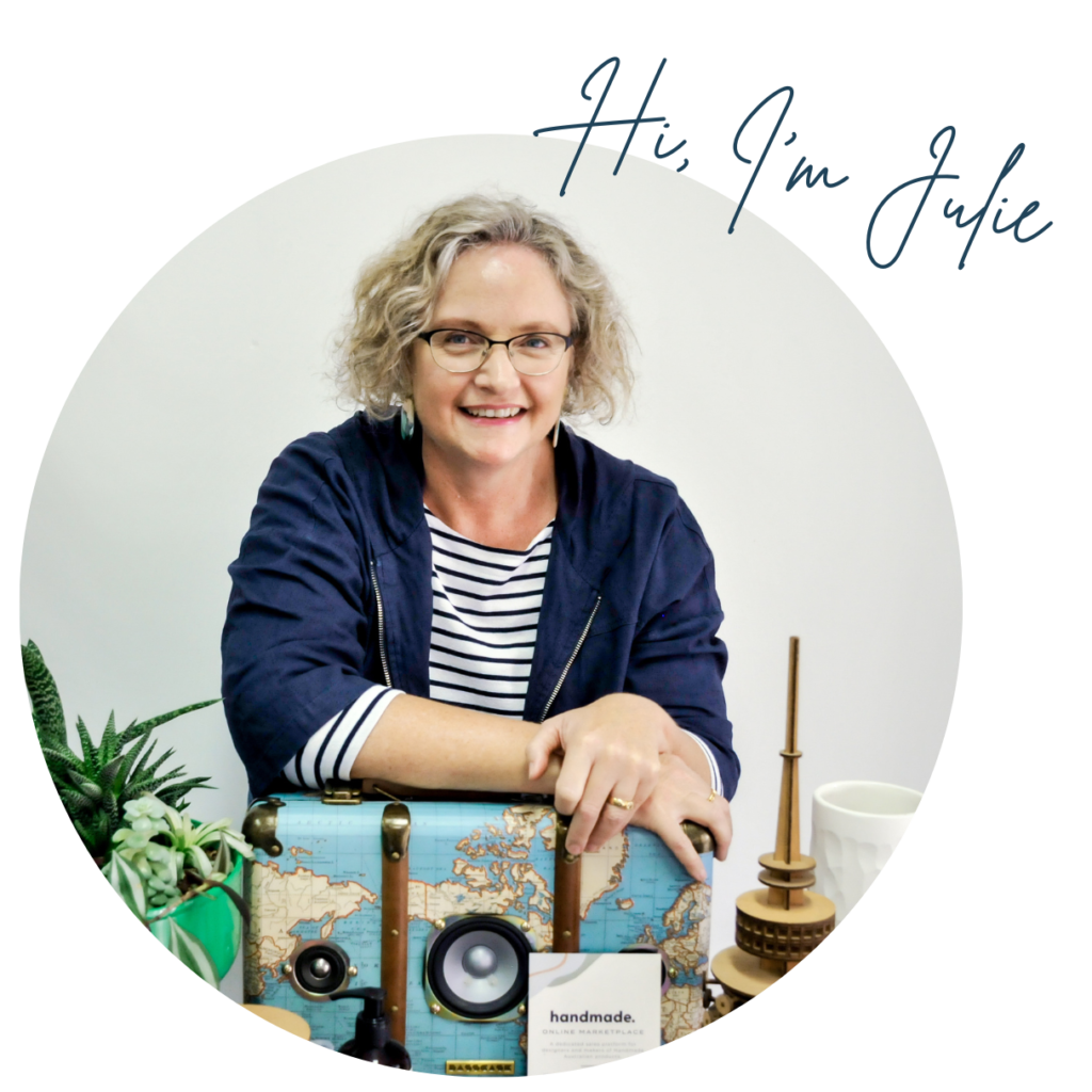 Hi, I'm Julie. The founder, owner and creative director of Handmade Canberra Market
